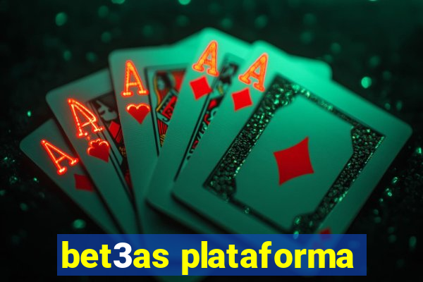bet3as plataforma